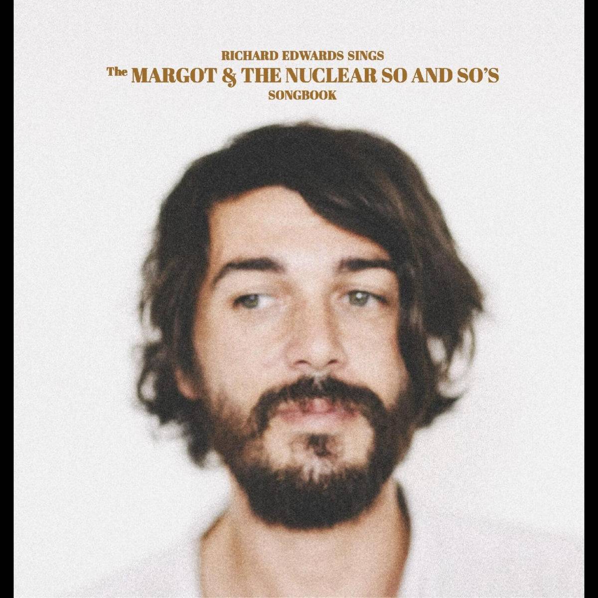 Sings The Margot & The Nuclear So and So's Songbook
