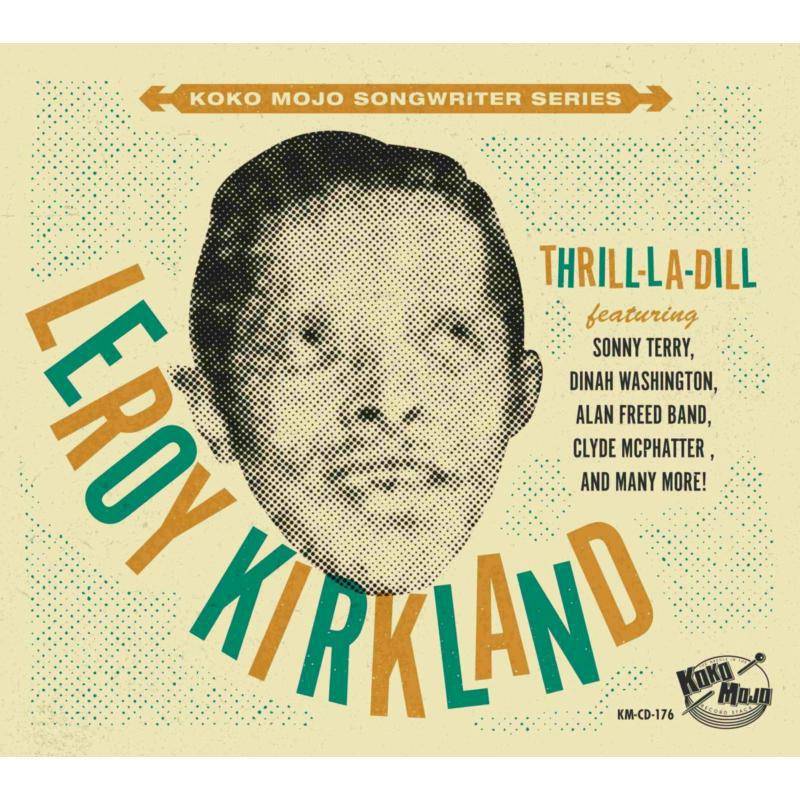 Leroy Kirkland - Thrill-La-Dill