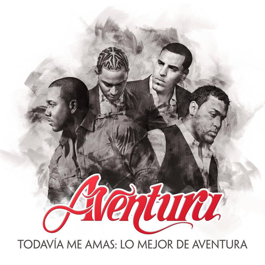 Todava Me Amas: Lo Mejor de Aventura (Greatest Hits)