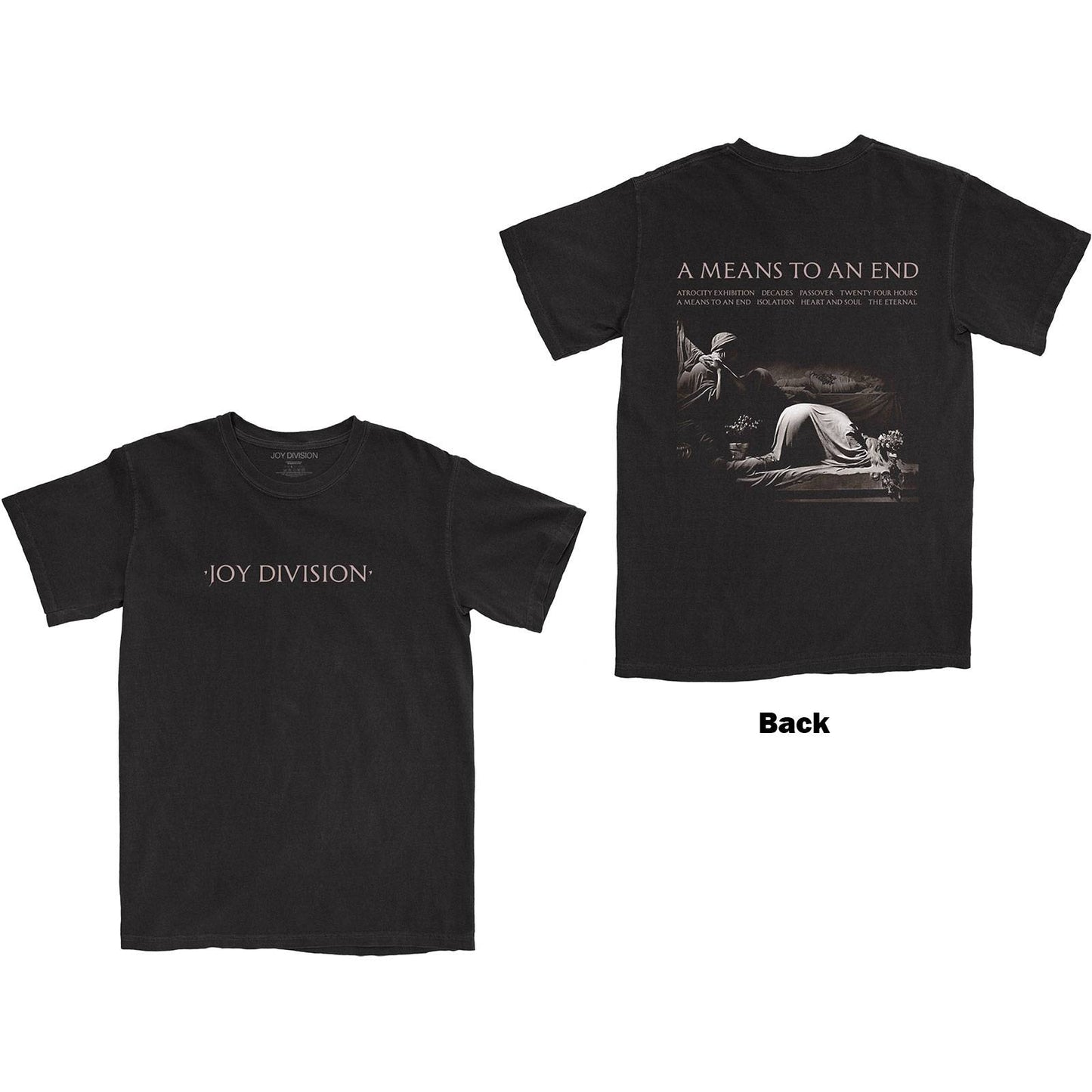Unisex T-Shirt A Means To An End Back Print