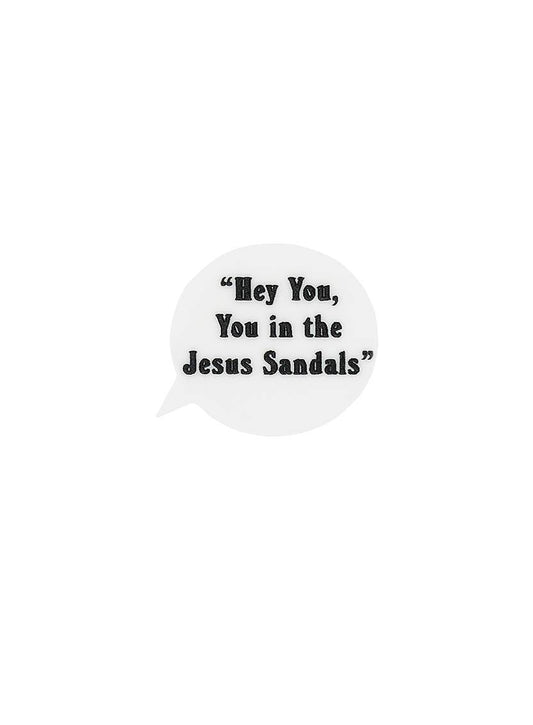 Speech Bubble Brooch- Hey you
