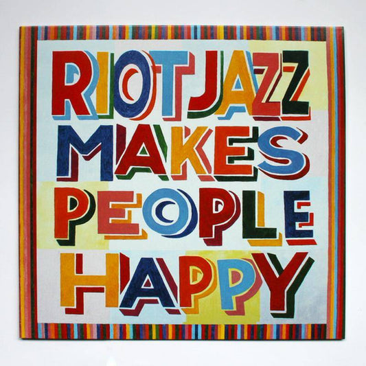 Riot Jazz Makes People Happy