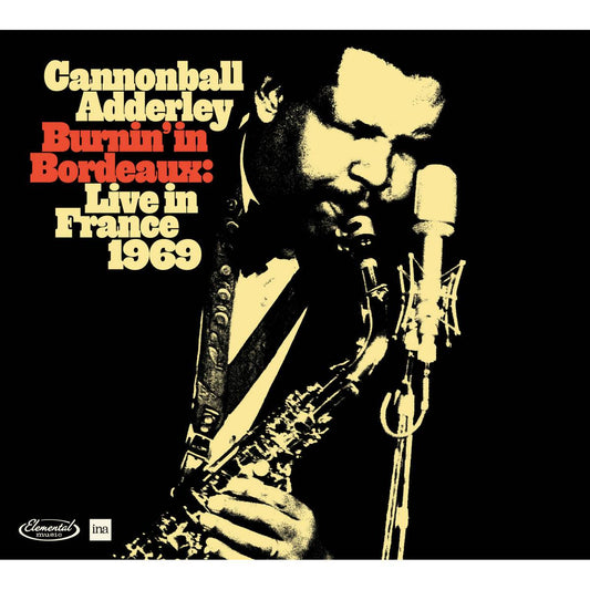 Burnin In Bordeaux: Live in France 1969