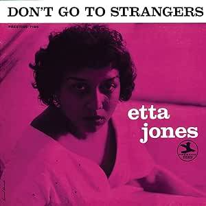 Don't Go To Strangers