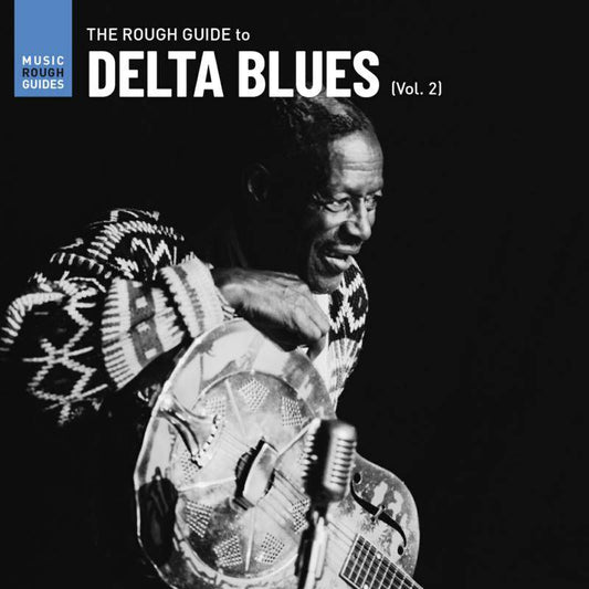 The Rough Guide to Delta Blues Vol. 2