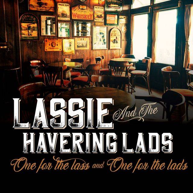 One For The Lass And One For The Lads