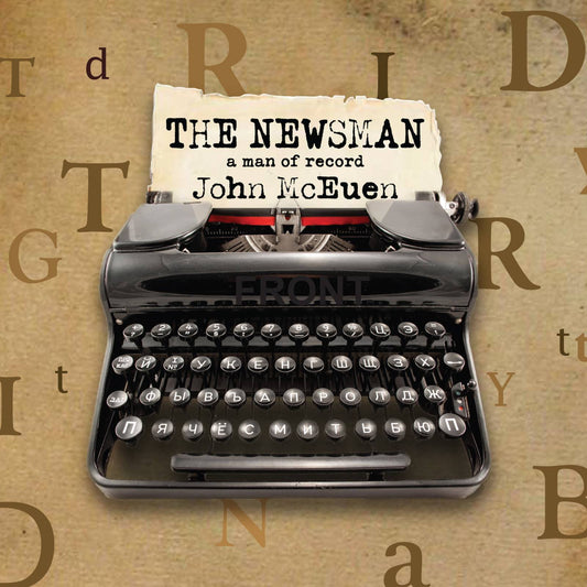 The Newsman: A Man Of Record