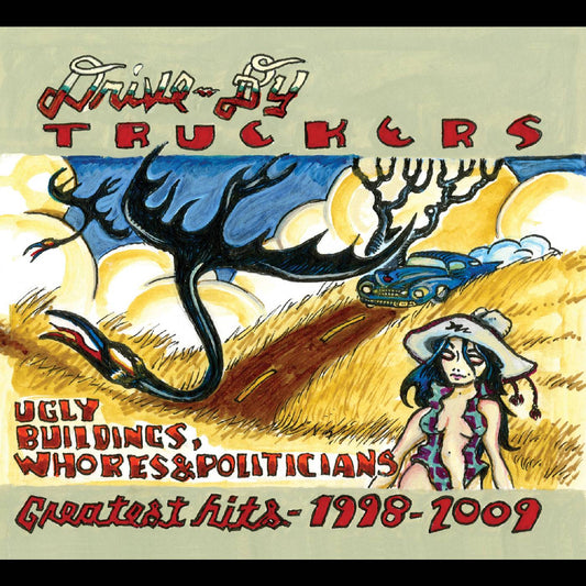 Ugly Buildings, Whores, and Politicians: Greatest Hits 19982009