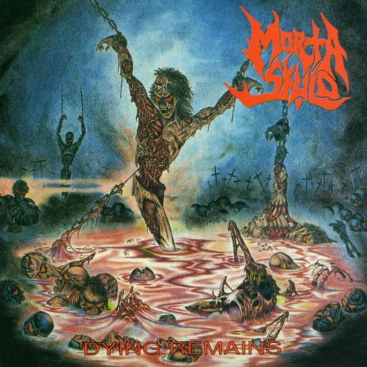Dying Remains - 30th Anniversary
