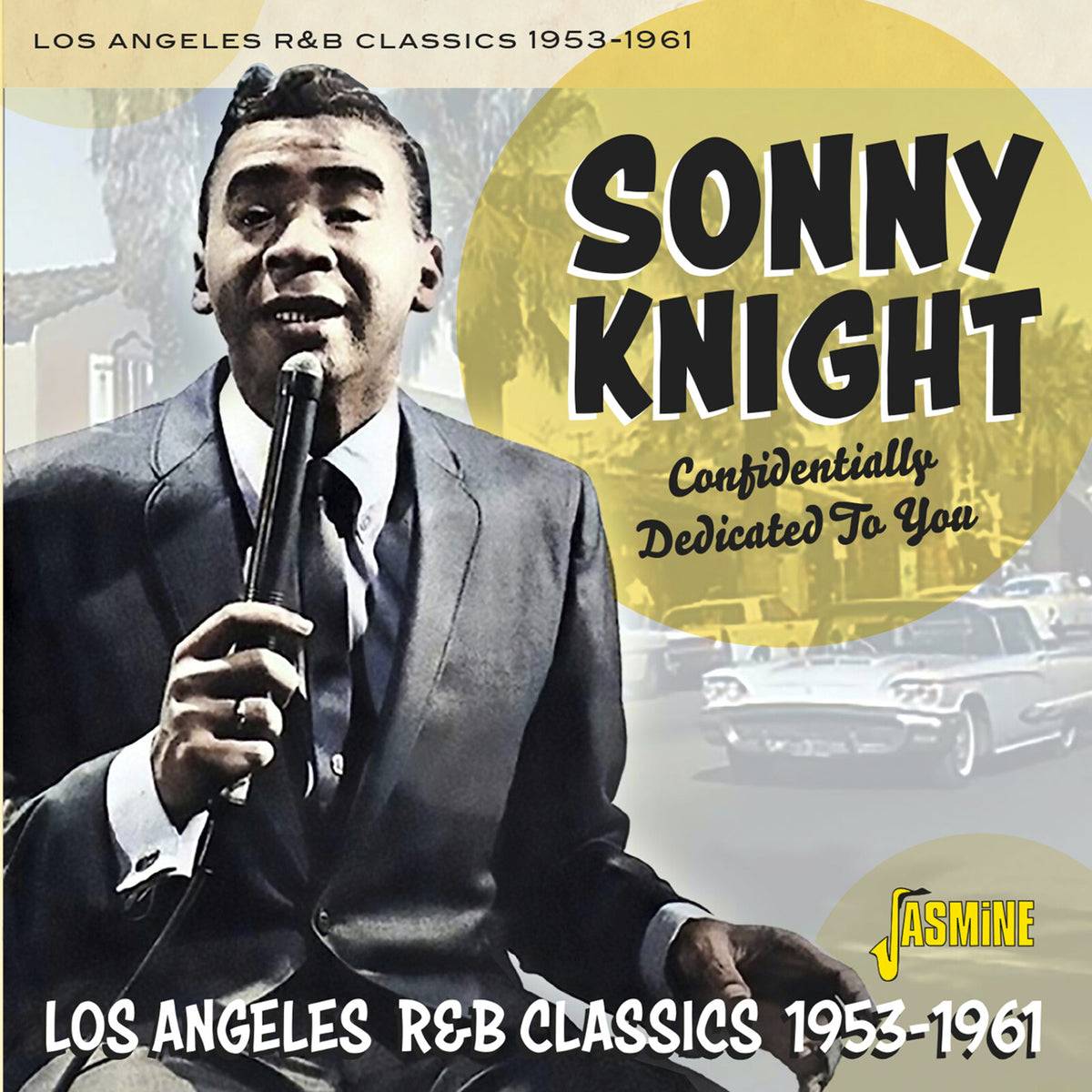 Confidentially Dedicated to You - Los Angeles R&B Classics 1953-1961