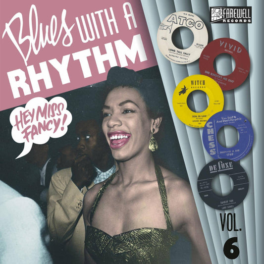 Blues With A Rhythm Volume 6 - Hey Miss Fancy