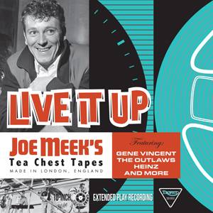 Live It Up: Joe Meek's Tea Chest Tapes