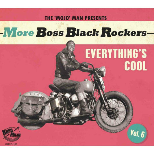 More Boss Black Rockers Vol 6 - Everything's Cool