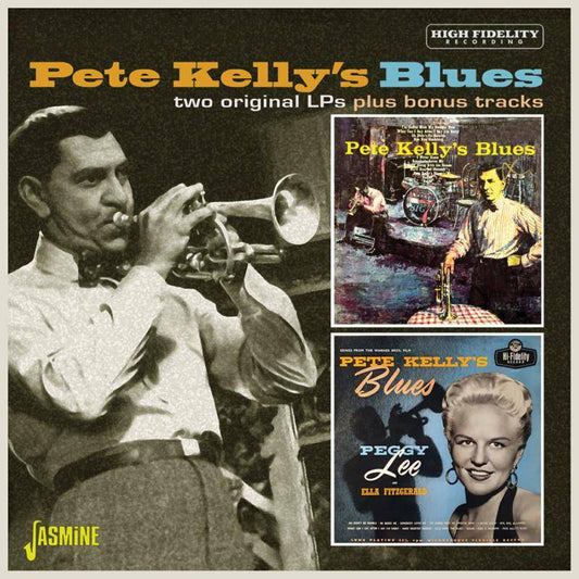 Pete Kelly's Blues - Two Original LPs Plus Bonus Tracks