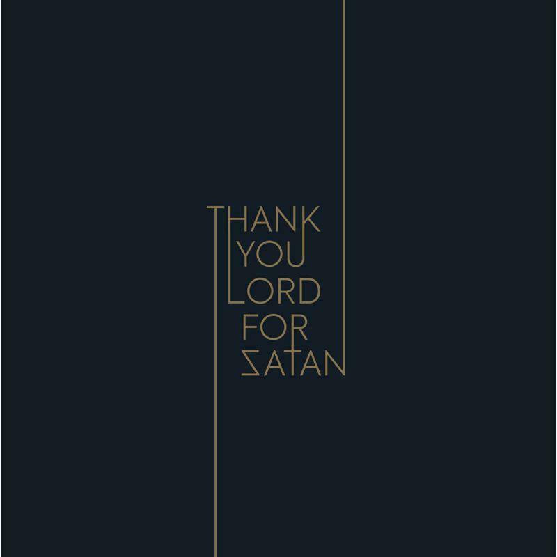 Thank You Lord For Satan