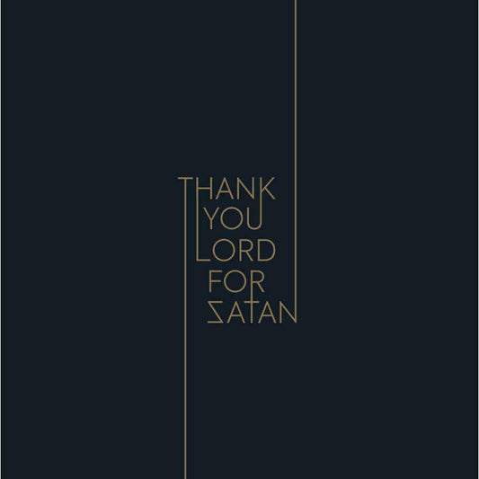 Thank You Lord For Satan