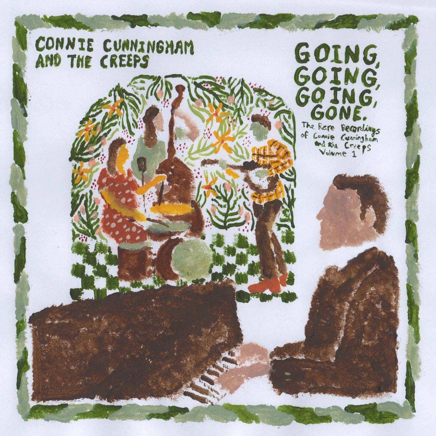 Going, Going, Going, Gone: The Rare Recordings of Connie Cunningham And The Creeps Vol. 1