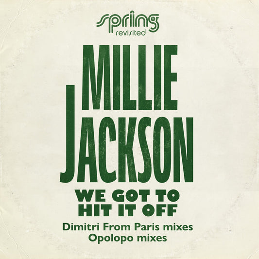 We Got To Hit It Off - Dimitri From Paris and Opolop Mixes