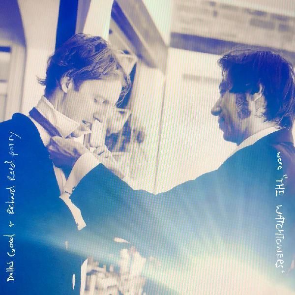 Dallas Good and Richard Reed Parry - Were 'The Watchtowers' - RSD 2026 Product Image