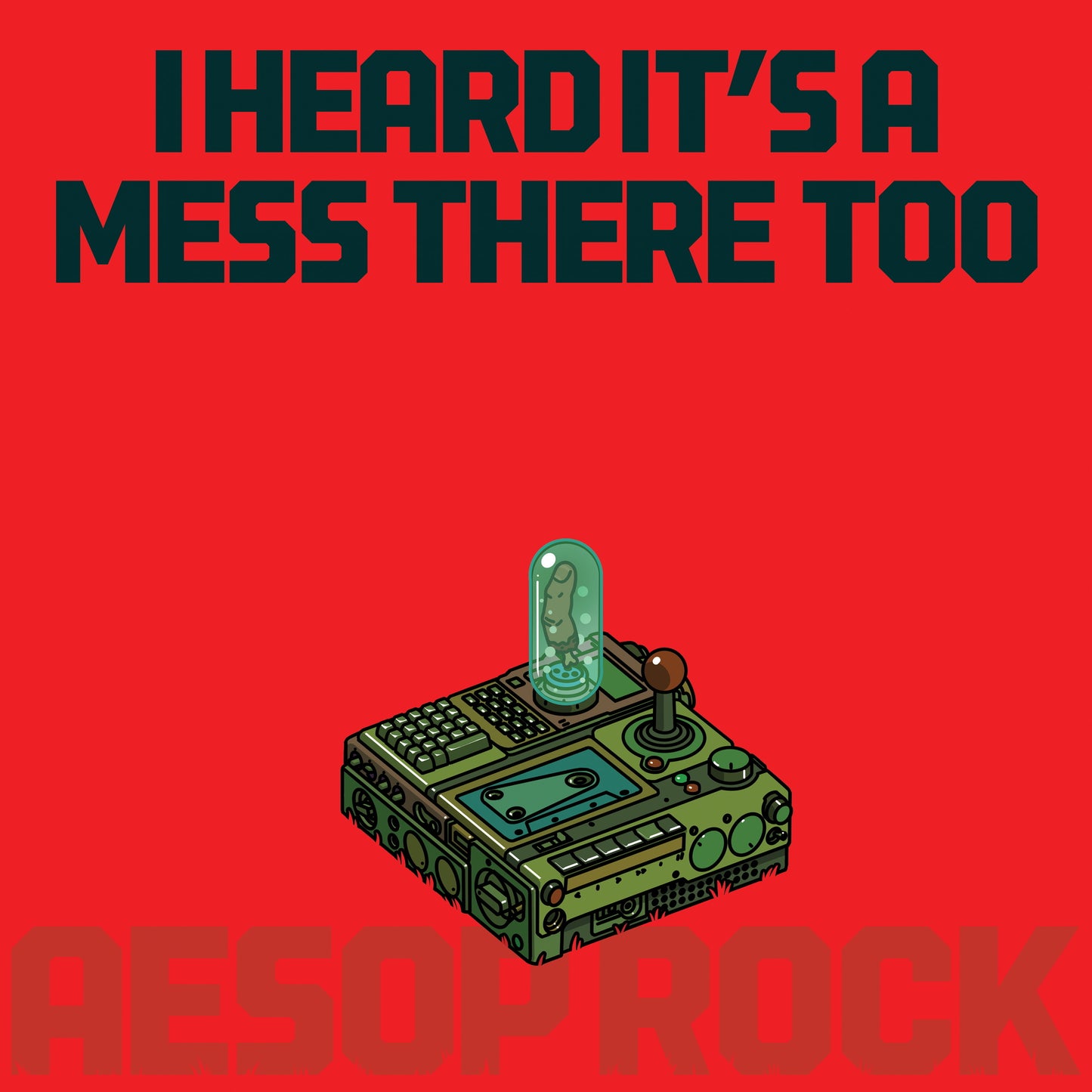 I Heard It’s A Mess There Too
