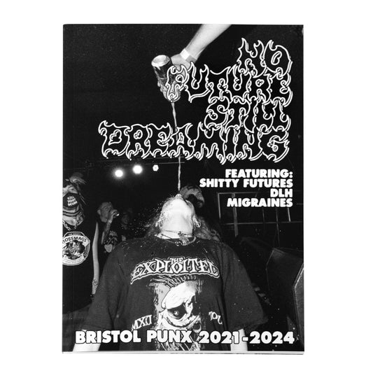 No Future Still Dreaming