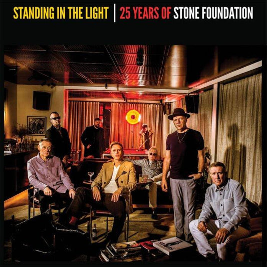 Standing In The Light - 25 Years Of Stone Foundation