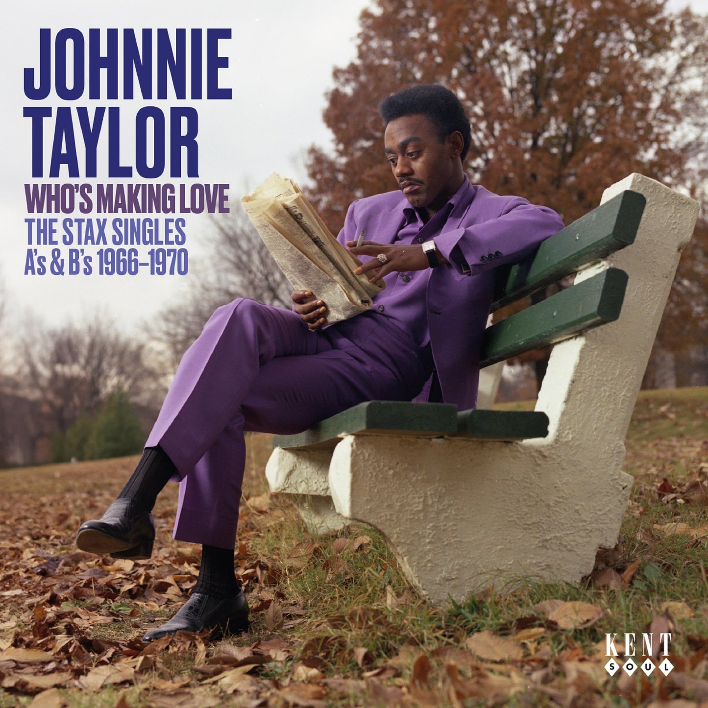 Who's Making Love - The Stax Singles A’s and B’s 1966-1970