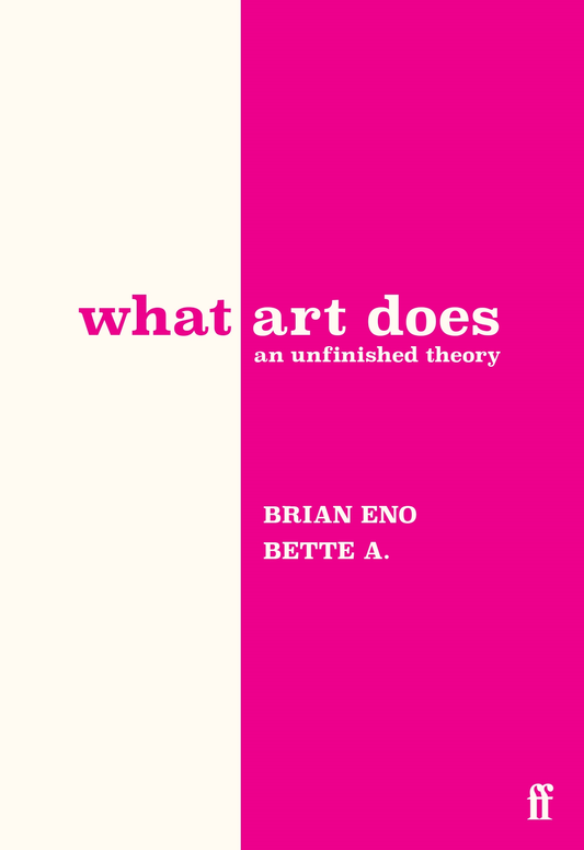 What Art Does:  An Unfinished Theory