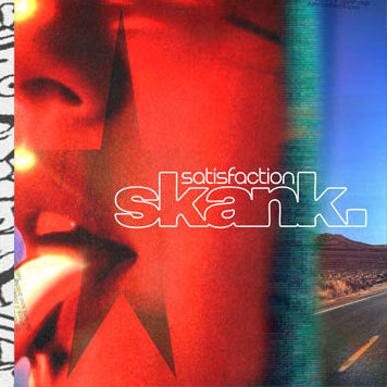 Satisfaction Skank