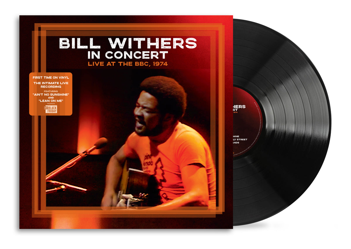 Bill Withers - Bill Withers In Concert Live at the BBC 1974 LP - Black packshot