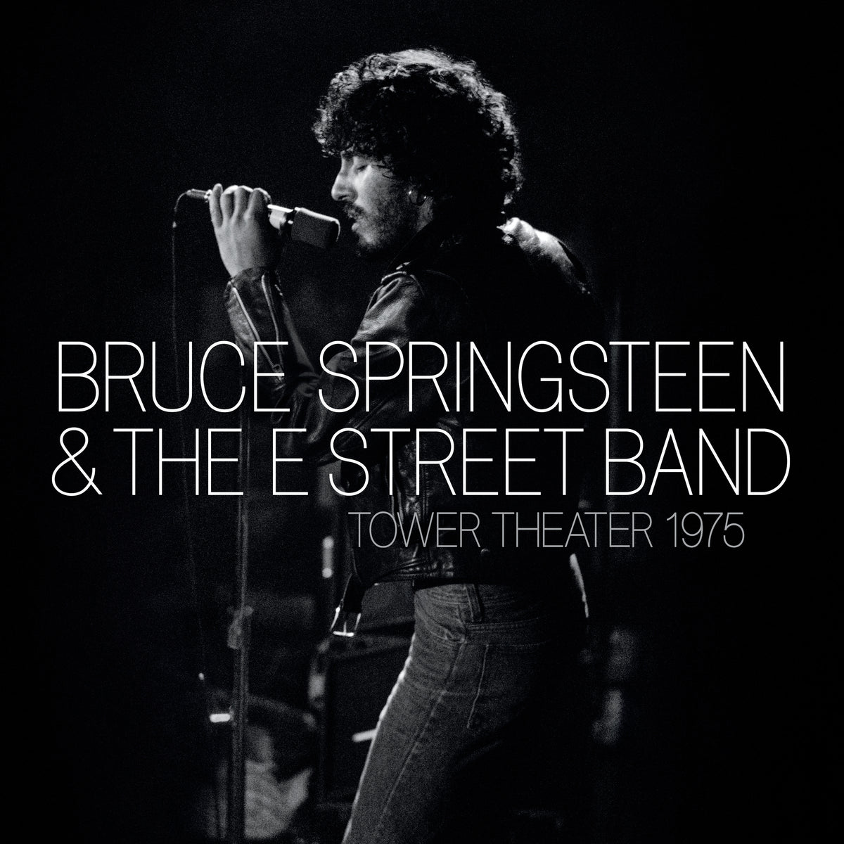 Bruce Springsteen & The E Street Band - Live at Tower Theater Philly 1975 artwork