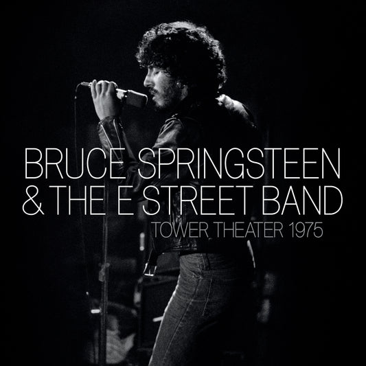 Bruce Springsteen & The E Street Band - Live at Tower Theater Philly 1975 artwork