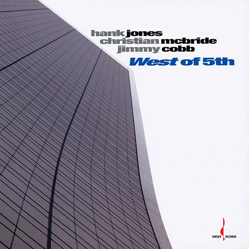 Hank Jones, Christian McBride & Jimmy Cobb - West of 5th artwork