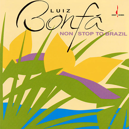 Luiz Bonfá - Non-Stop To Brazil artwork