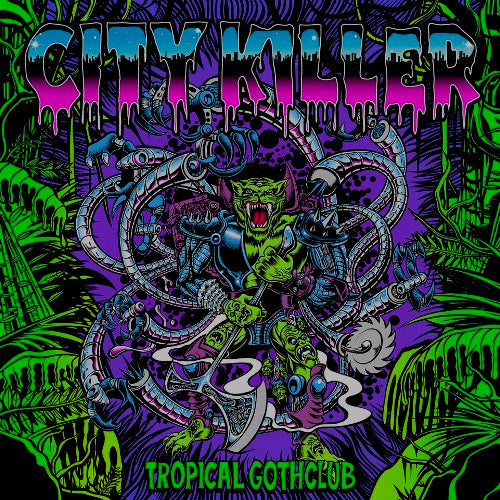 Tropical Gothclub - City Killer artwork