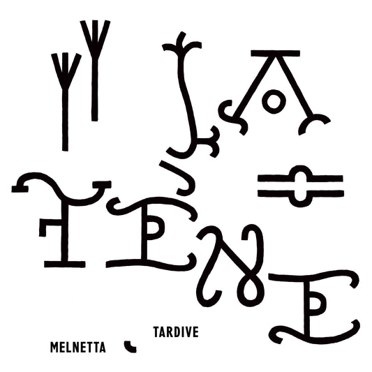 Melnetta/Tardive