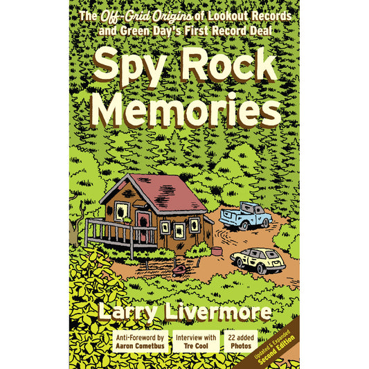 Spy Rock Memories: The Off-Grid Origins of Lookout Records and Green Day's First Record Deal