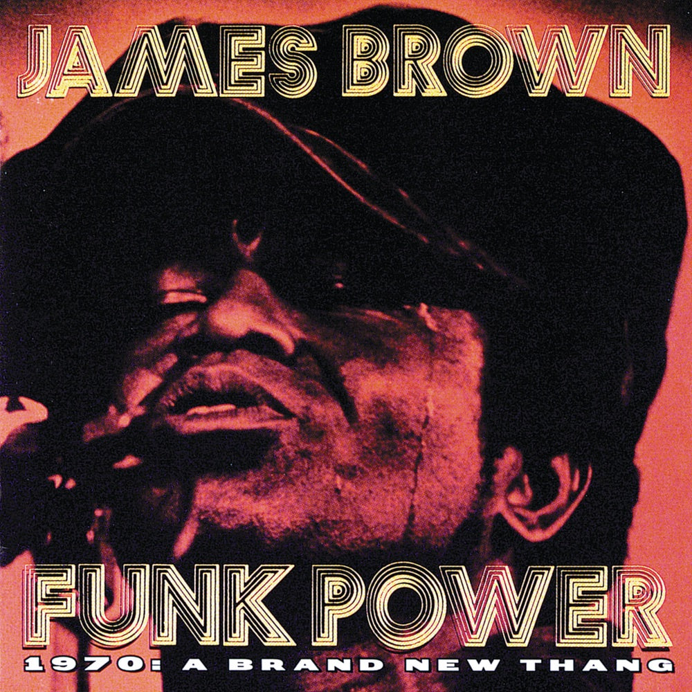 James Brown – Funk Power 1970: A Brand New Thang album cover