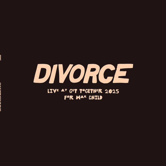 Divorce - Live at Get Together 2025 for War Child - RSD 2026 Product Image
