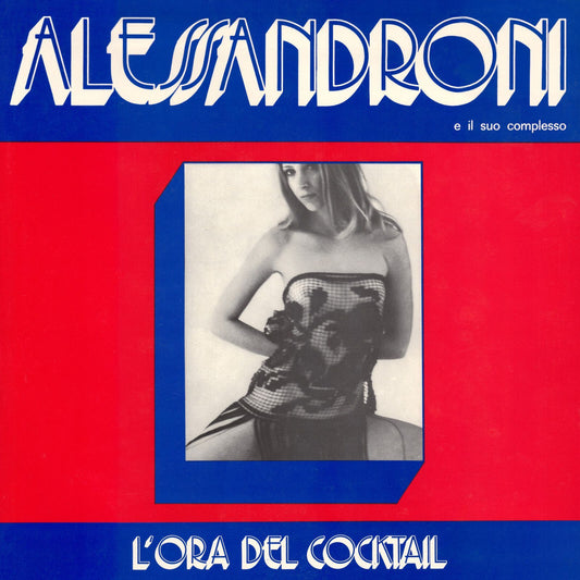 Alessandroni E Il Suo Complesso - L'Ora Del Cocktail Product Image