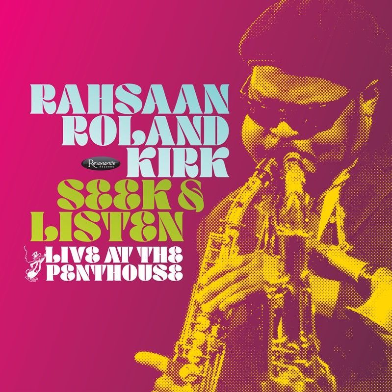 Rahsaan Roland Kirk - Seek and Listen: Live at the Penthouse - RSD Black Friday 2025 Product Image